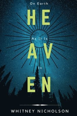 On Earth As It Is In Heaven
