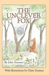 bokomslag The Unclever Fox
