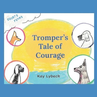 Tromper's Tale of Courage 1