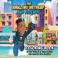 bokomslag The Amazing Wethead and Friends Coloring Book