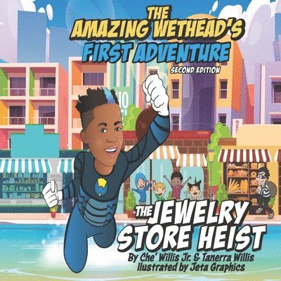 The Amazing Wethead's First Adventure 1