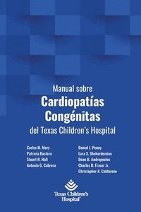 bokomslag Manual sobre Cardiopatas Congnitas del Texas Children's Hospital