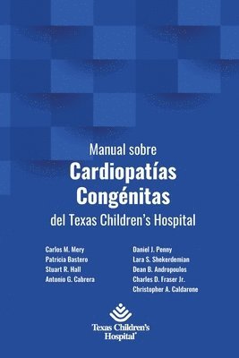 bokomslag Manual sobre Cardiopatas Congnitas del Texas Children's Hospital