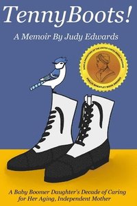 bokomslag TennyBoots!: A Memoir by Judy Edwards