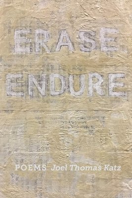Erase Endure: Poems 1