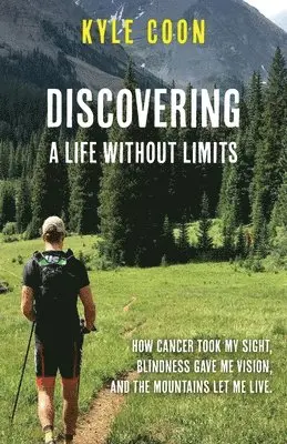 Kyle Coon - Discovering A Life Without Limits, Häftad. Tillgänglighet: Tillfälligt slut