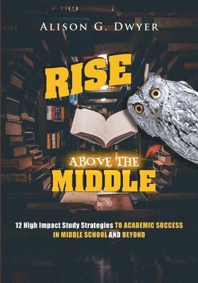 bokomslag Rise Above The Middle