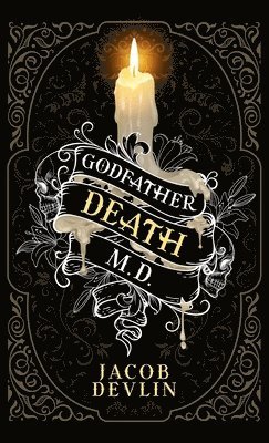 bokomslag Godfather Death, M.D.