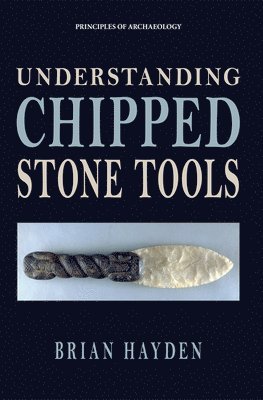 Understanding Chipped Stone Tools 1