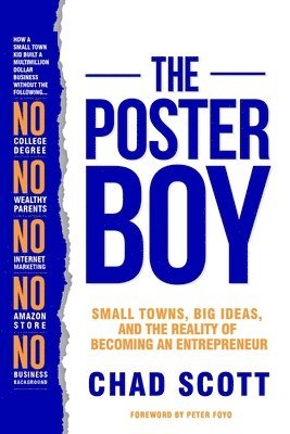 bokomslag The Poster Boy: Small Towns, Big Ideas, and the Reality of Becoming an Entrepreneur