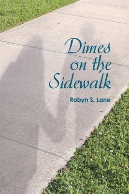 Dimes on the Sidewalk 1