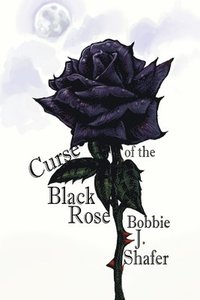 bokomslag Curse of the Black Rose