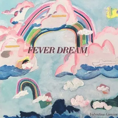Valyntina Grenier - Fever Dream / Take Heart, Häftad. Tillgänglighet: Lägg i varukorg