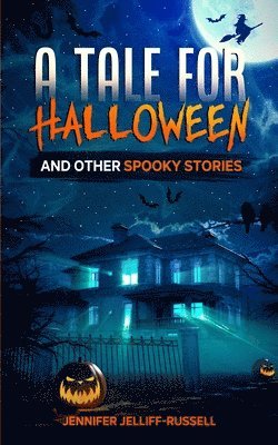 bokomslag Tale for Halloween and Other Spooky Stories