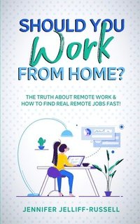 bokomslag Should You Work from Home?