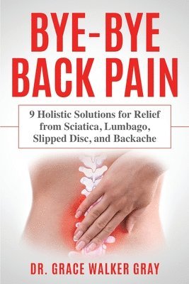 bokomslag Bye-Bye Back Pain