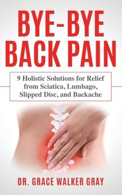 Bye-Bye Back Pain 1