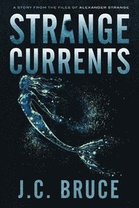 bokomslag Strange Currents