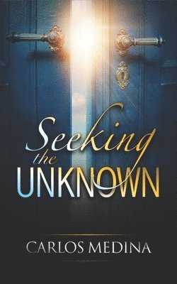 Seeking the Unknown 1