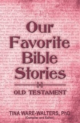 Our Favorite Bible Stories - Old Testament 1