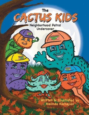 bokomslag The Cactus Kids Neighborhood Patrol Undercover