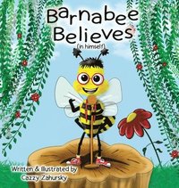 bokomslag Barnabee Believes (in Himself)