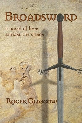 Roger Glasgow - Broadsword, Häftad