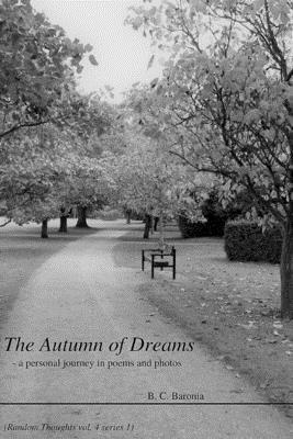 bokomslag The Autumn of Dreams: A Personal Journey in Poems and Photos