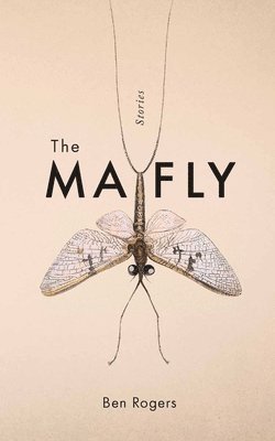 Ben Rogers - Mayfly, Häftad