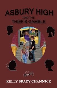 bokomslag Asbury High and the Thief's Gamble