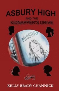 bokomslag Asbury High and the Kidnapper's Drive