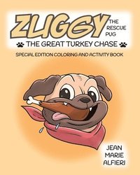 bokomslag Zuggy the Rescue Pug - The Great Turkey Chase