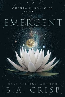 B a Crisp, Michael Waitz, Tyler Thorpe - Emergent, Häftad