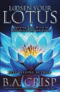 bokomslag Loosen Your Lotus