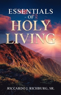 Essentials Of Holy Living 1