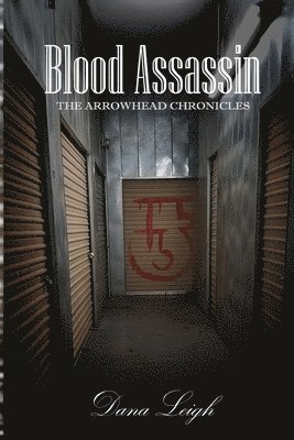 Blood Assassin: The Arrowhead Chronicles 1