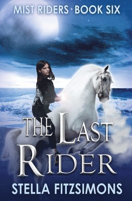 Stella Fitzsimons - Last Rider, Häftad