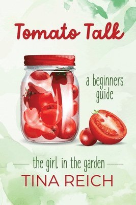 Tina Reich - Tomato Talk, Häftad