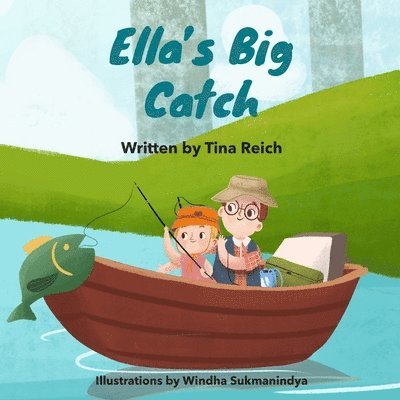 Ella's Big Catch