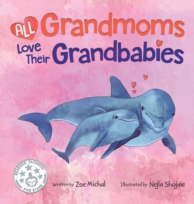 All Grandmoms Love Their Grandbabies 1