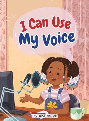 I Can Use My Voice 1