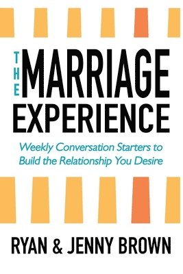 The Marriage Experience 1
