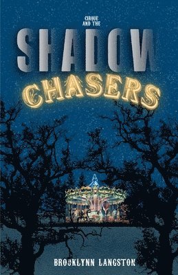 Cirque and the Shadow Chasers 1