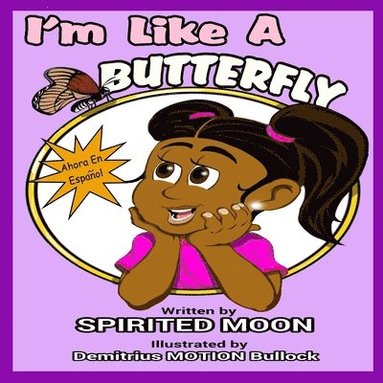 bokomslag I'm Like A Butterfly - Ahora En Espanol