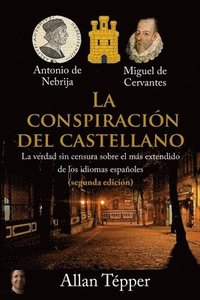 bokomslag La Conspiracion del Castellano