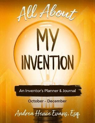 Andrea Hence Evans - All About My Invention, Häftad