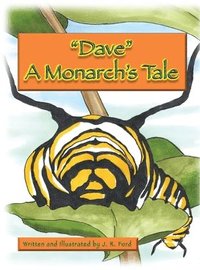 bokomslag &quot;Dave &quot; A Monarch's Tale
