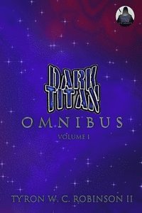 bokomslag Dark Titan Universe Omnibus