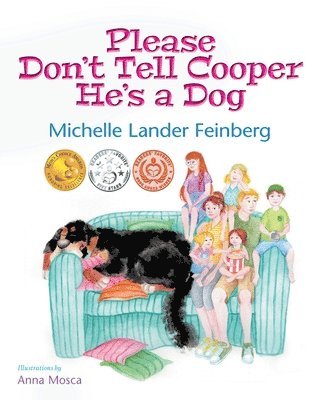 Michelle Lander Feinberg - Please Don't Tell Cooper He's a Dog, Book 1 of the Cooper the Dog series (Mom's Choice Award Recipient-Gold), Häftad