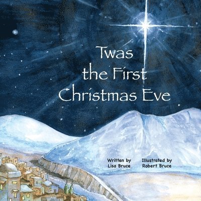 Twas the First Christmas Eve 1